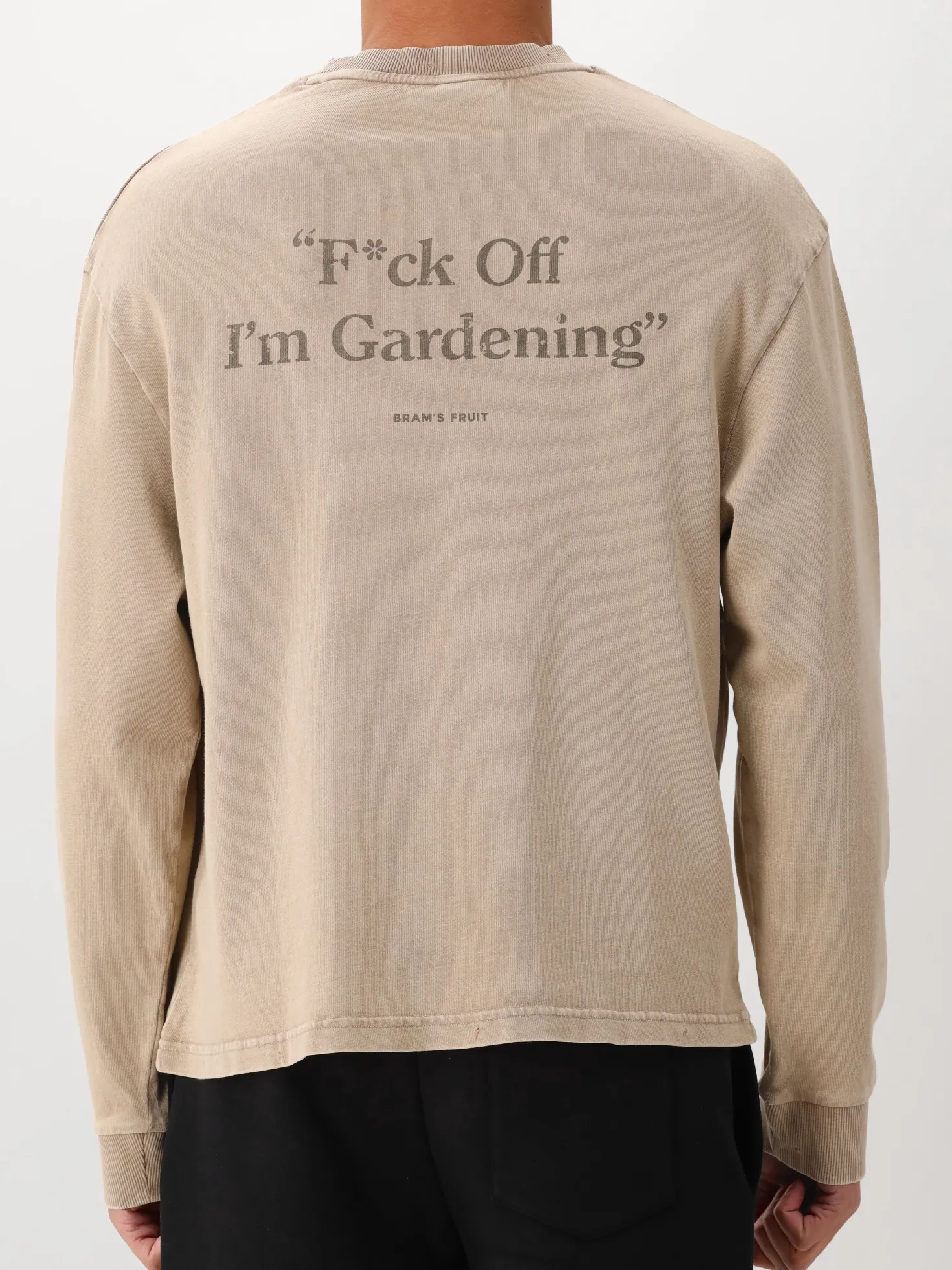 Bram's Fruit Longsleeve Beige Distressed F*ck Off I'm Gardening